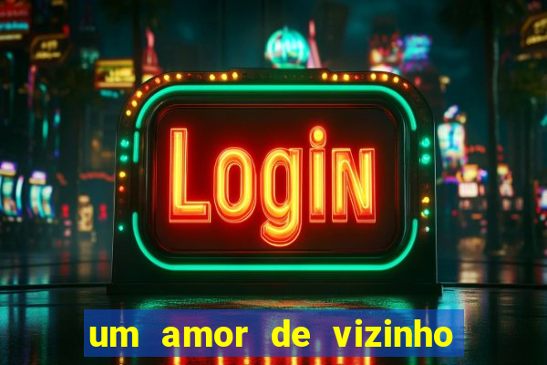 um amor de vizinho karen santos pdf